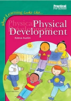 Image of Physical Development by Keeva Austin and Cathy Hughes Paperback