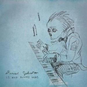 Image of Daniel Johnston - Is And Always Was CD