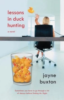 Image of Lessons in Duck Hunting by Jayne Buxton Book