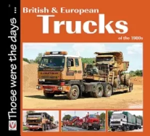 Image of british and european trucks of the 1980s