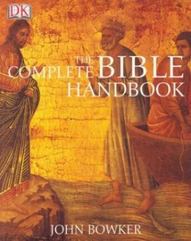 Image of The Complete Bible Handbook by John Bowker Paperback