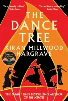 Image of The Dance Tree : The BBC Between the Covers Book Club pick