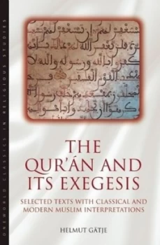 Image of The Quran and Its Exegesis by Helmut Gtje Paperback