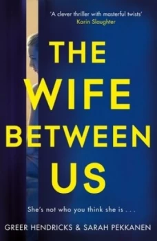 Image of The wife between us by Greer Hendricks