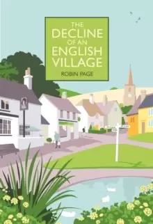 Image of The Decline of an English Village