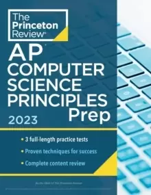 Image of Princeton Review AP Computer Science Principles Prep, 2023 : 3 Practice Tests + Complete Content Review + Strategies & Techniques