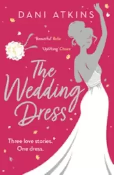 Image of The wedding dress - Dani Atkins - Paperback - Used