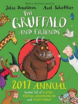 Image of The Gruffalo and Friends Annual 2017 by Julia Donaldson Hardback
