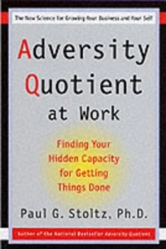 Image of Adversity Quotient at Work by Paul Gordon Stoltz Book