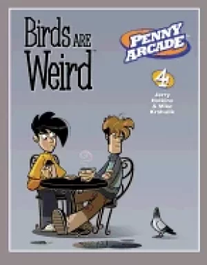 Image of penny arcade volume 4 birds are weird