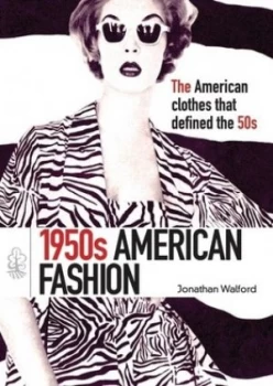 Image of 1950s American Fashion by Jonathan Walford Paperback