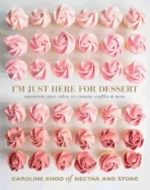 Image of im just here for dessert macarons mini cakes icecreams waffles and more