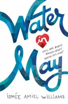 Image of Water in May by Ismee Williams Hardback
