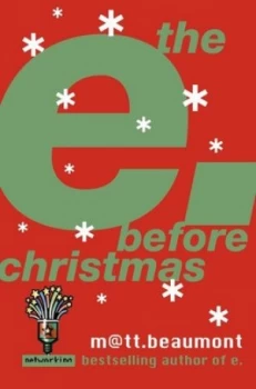 Image of The E before Christmas by Matt Beaumont Paperback