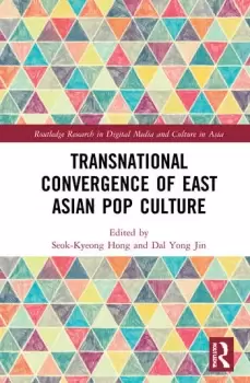 Image of Transnational Convergence of East Asian Pop Culture