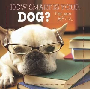 Image of How Smart Is Your Dog Hardback