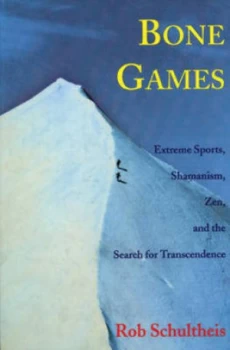 Image of Bone Games by Rob Schultheis Paperback