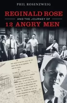 Image of Reginald Rose and the Journey of 12 Angry Men