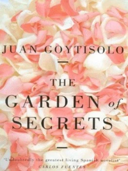 Image of The Garden of Secrets by Juan Goytisolo Hardback