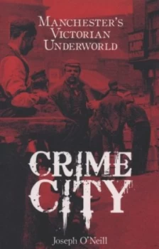 Image of Crime City by Joseph Oneill Paperback