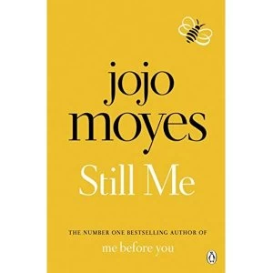 Image of Still Me: Discover the love story that captured 21 million hearts by Jojo Moyes - Penguin Paperback 2019