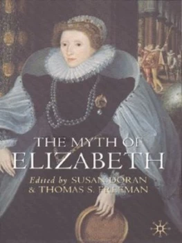 Image of The Myth of Elizabeth by Susan Doran Paperback