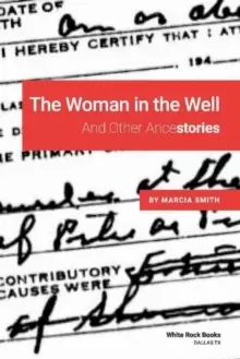 Image of The Woman in the Well : And Other Ancestories