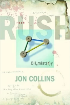 Image of Rush - Chemistry by Jon Collins Book