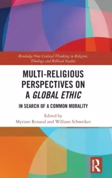 Image of Multi-Religious Perspectives on a Global Ethic : In Search of a Common Morality