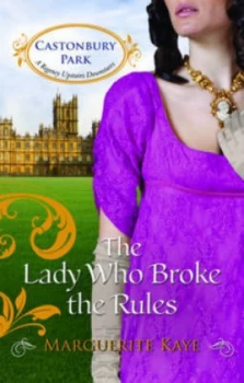 Image of The Lady Who Broke the Rules by Marguerite Kaye Book