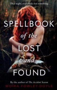 Image of Spellbook of the Lost and Found by Moira Fowley-Doyle Book