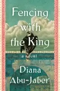 Image of fencing with the king a novel