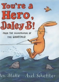 Image of Youre a Hero Daley B by Jon Blake Paperback