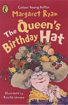 Image of The Queens Birthday Hat by Margaret Ryan and Priscilla Lamont Book