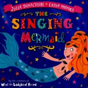 Image of The Singing Mermaid by Julia Donaldson Book
