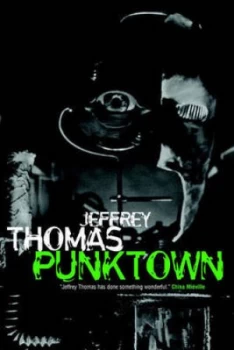 Image of Punktown by Jeffrey Thomas Paperback