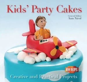 Image of Kids Party Cakes by Ann Nicol Book