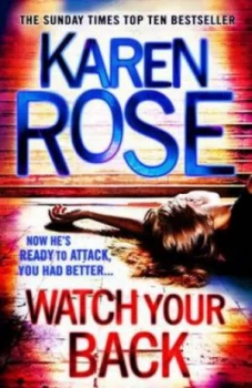Image of Watch Your Back by Karen Rose Hardback