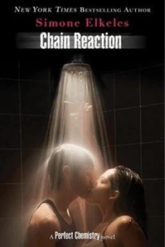 Image of Chain Reaction by Simone Elkeles Hardback