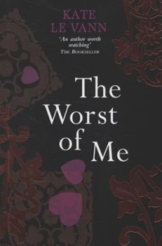Image of The Worst of Me by Kate Le Vann Book