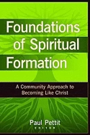 Image of foundations of spiritual formation a community approach to becoming like ch