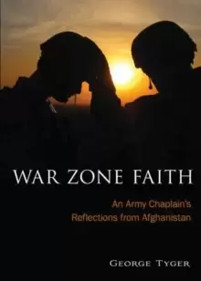 Image of War Zone Faith : An Army Chaplains Reflections from Afghanistan