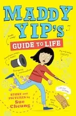 Image of Maddy Yip's Guide to Life : A laugh-out-loud illustrated story!