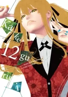 Image of Kakegurui - Compulsive Gambler -. Vol. 12