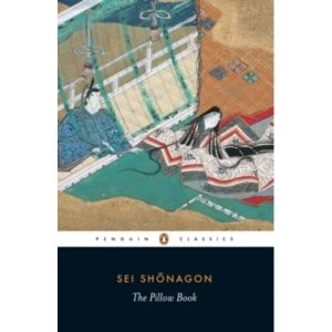 Image of The Pillow Book by Sei Shonagon (Paperback, 2006)