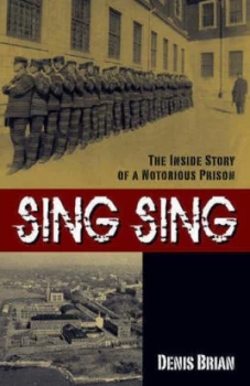 Image of Sing Sing by Denis Brian Hardback