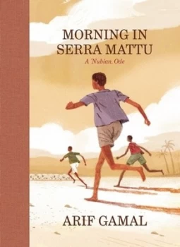 Image of Morning in Serra Mattu by Arif Gamal Hardback