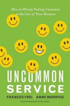Image of Uncommon Sevice by Frances Frei Hardback