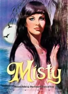 Image of Misty Volume One : Moon Child & The Four Faces of Eve