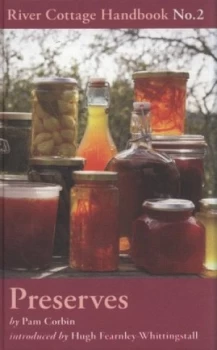Image of The River Cottage Preserves Handbook by Pam Corbin Hardback